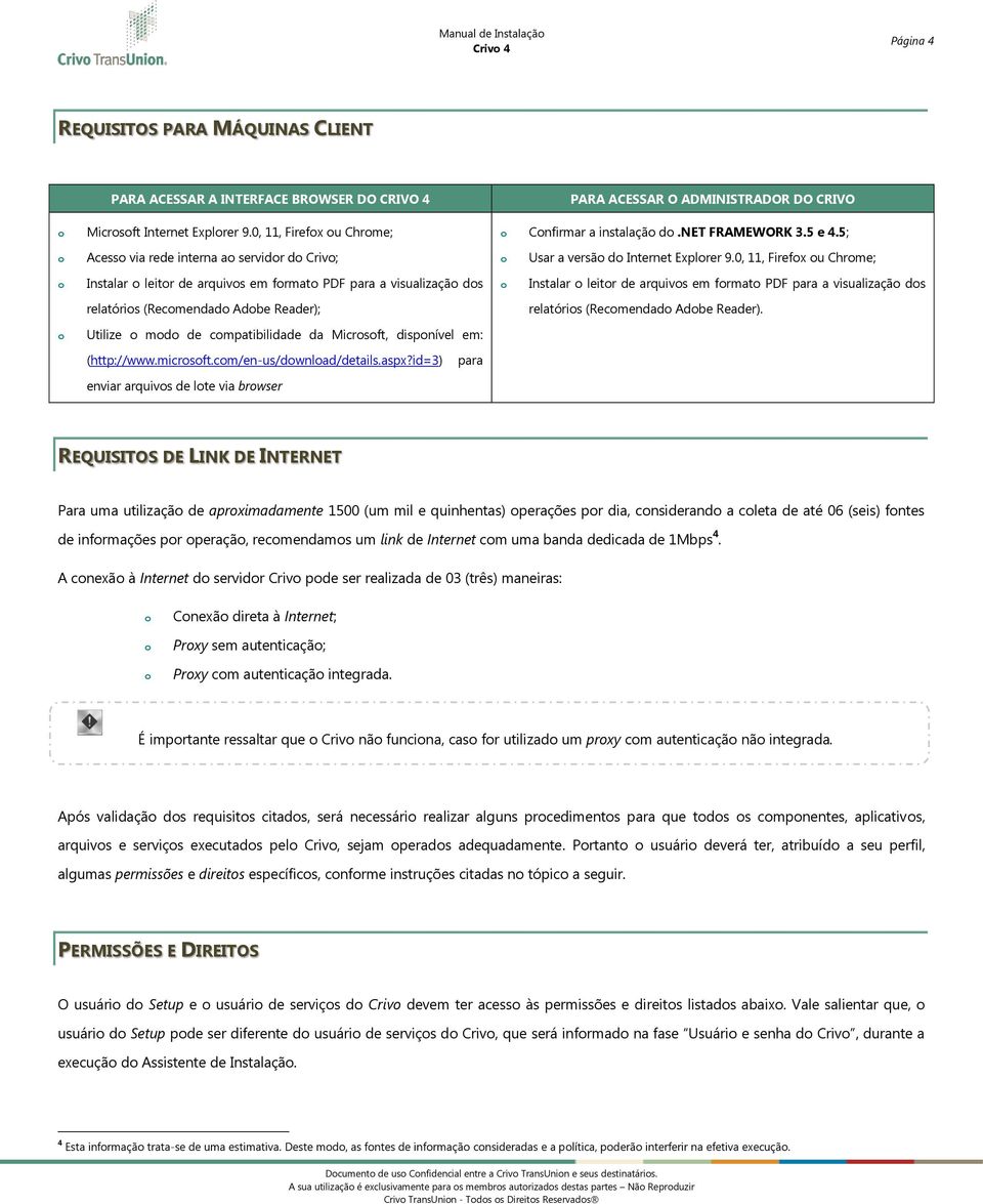 0, 11, Firefx u Chrme; Instalar leitr de arquivs em frmat PDF para a visualizaçã ds Instalar leitr de arquivs em frmat PDF para a visualizaçã ds relatóris (Recmendad Adbe Reader); relatóris