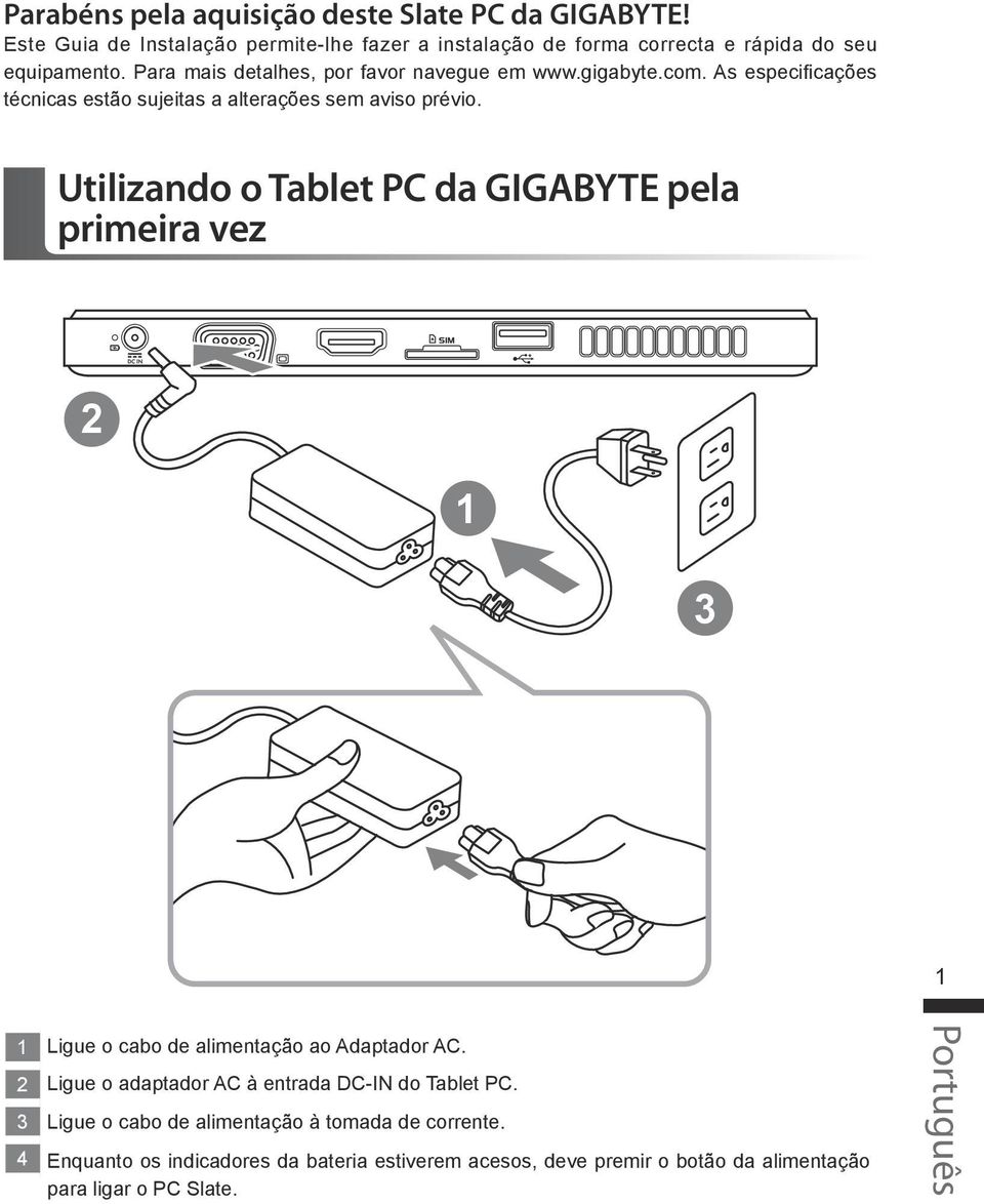 gigabyte.com. As especificações técnicas estão sujeitas a alterações sem aviso prévio.