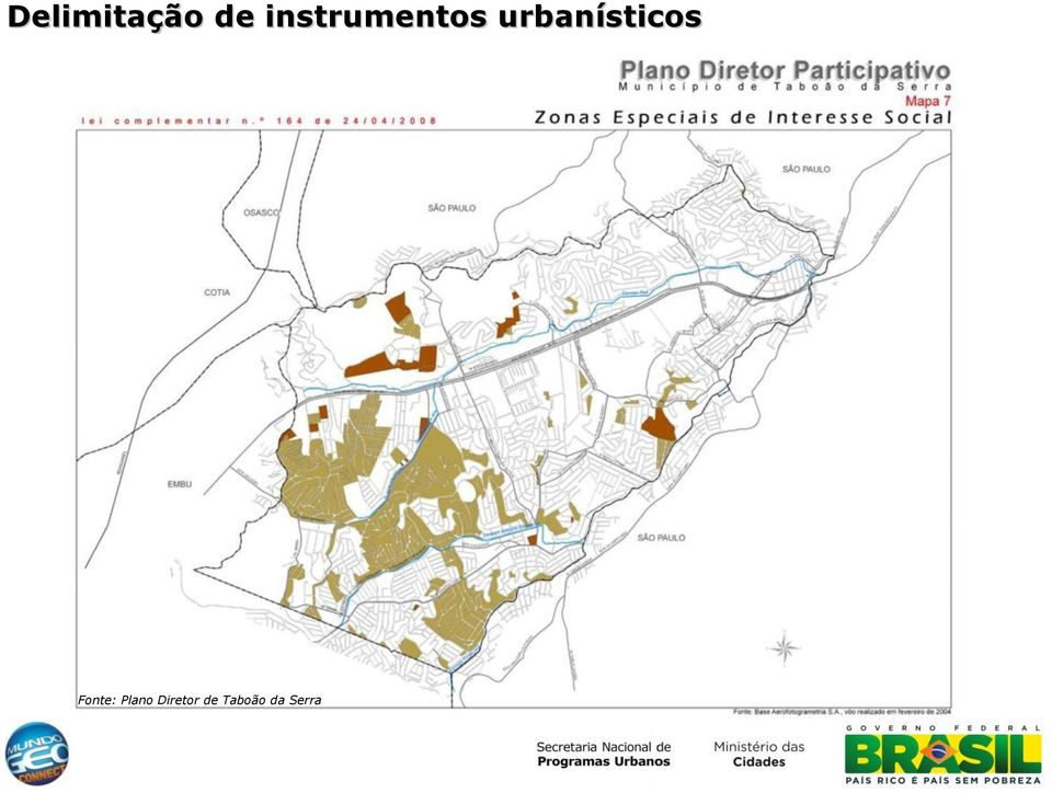 urbanísticos Fonte: