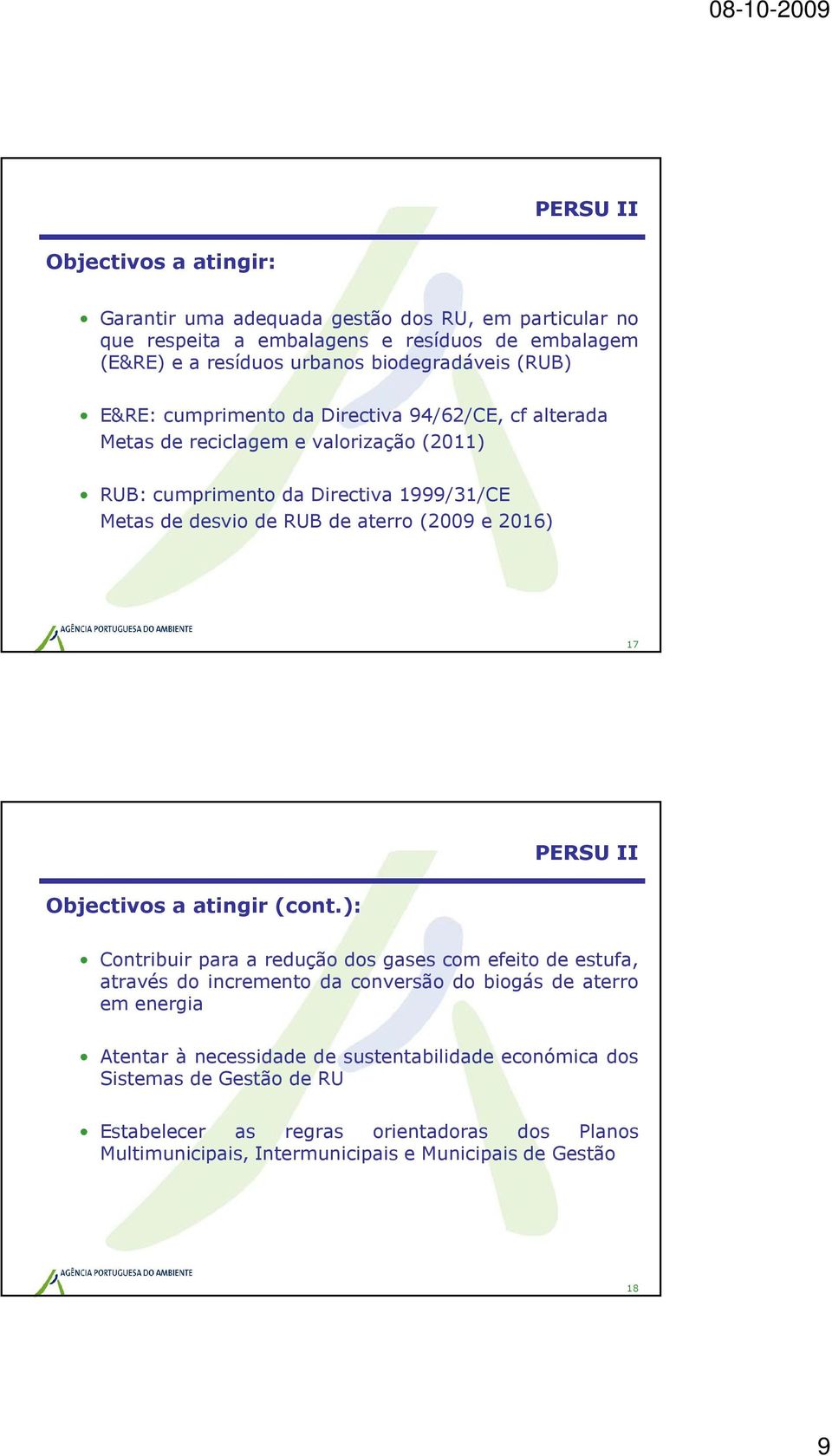 e 2016) 17 PERSU II Objectivos a atingir (cont.