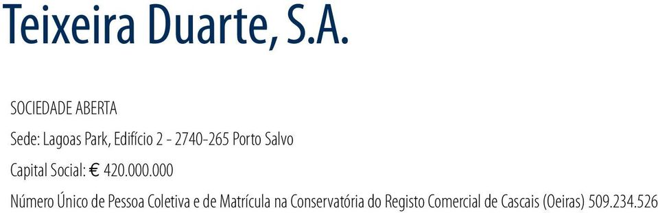 Porto Salvo Capital Social: 420.000.
