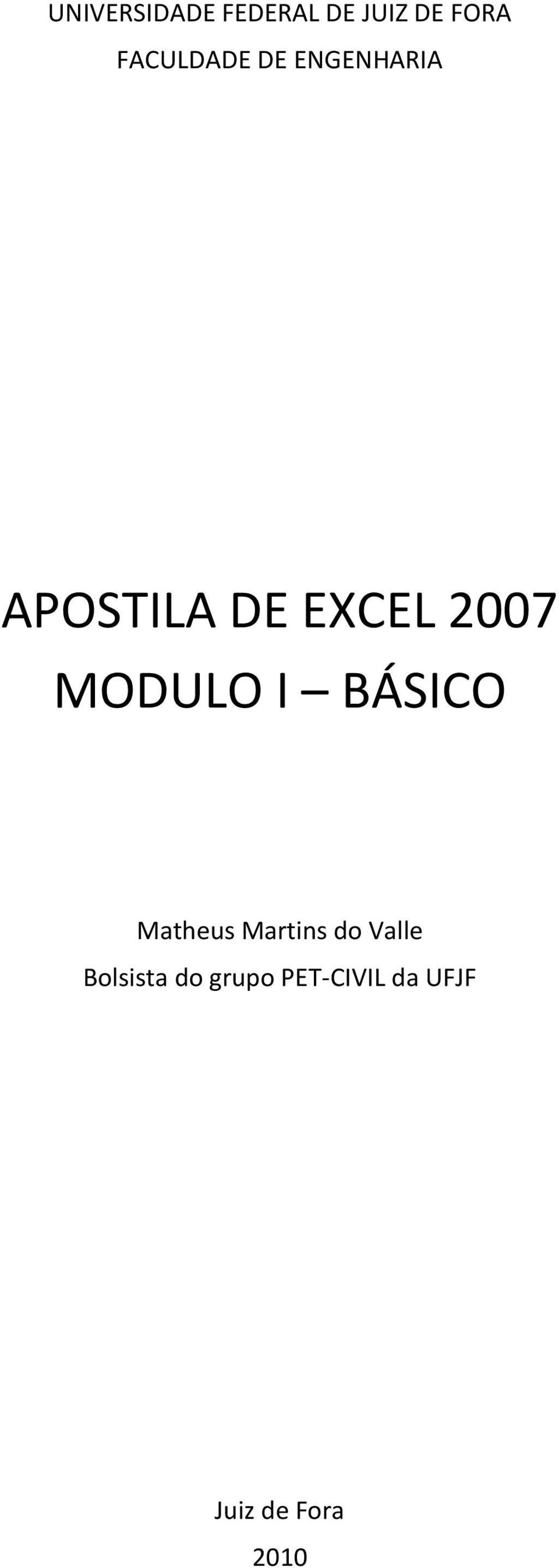 2007 MODULO I BÁSICO Matheus Martins do