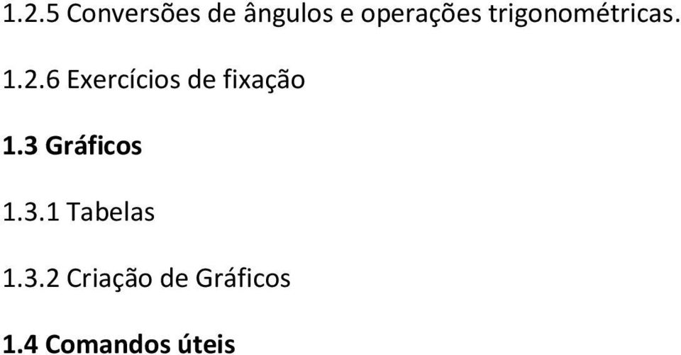 6 Exercícios de fixação 1.3 Gráficos 1.