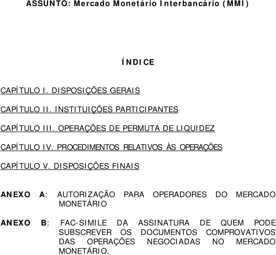 PROCEDIMENTOS RELATIVOS ÀS OPERAÇÕES CAPÍTULO V.