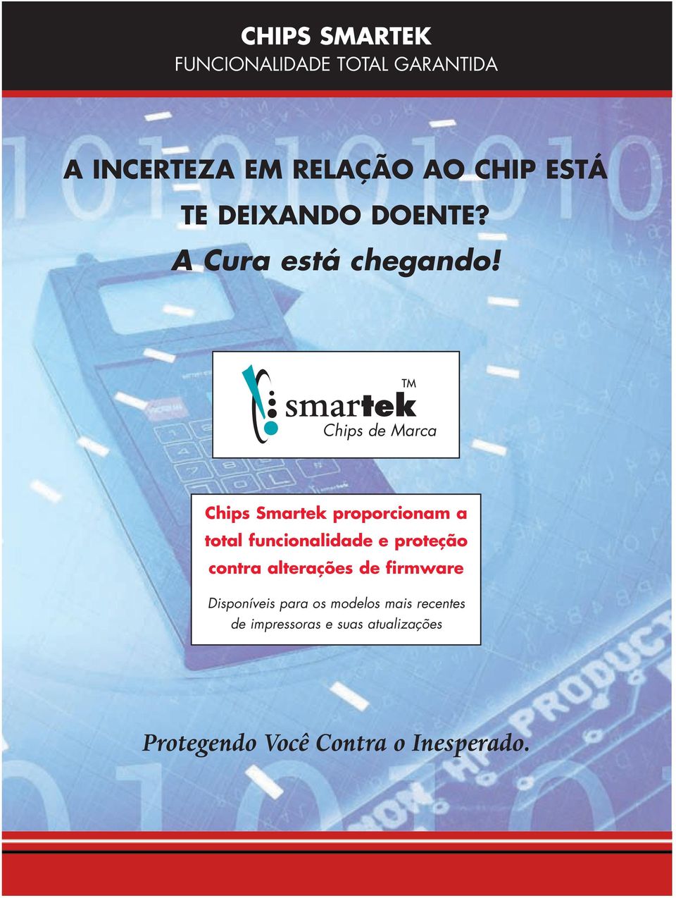Chips de Marca Chips Smartek proporcionam a total funcionalidade e proteção contra