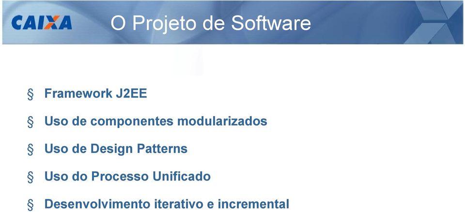 Design Patterns Uso do Processo