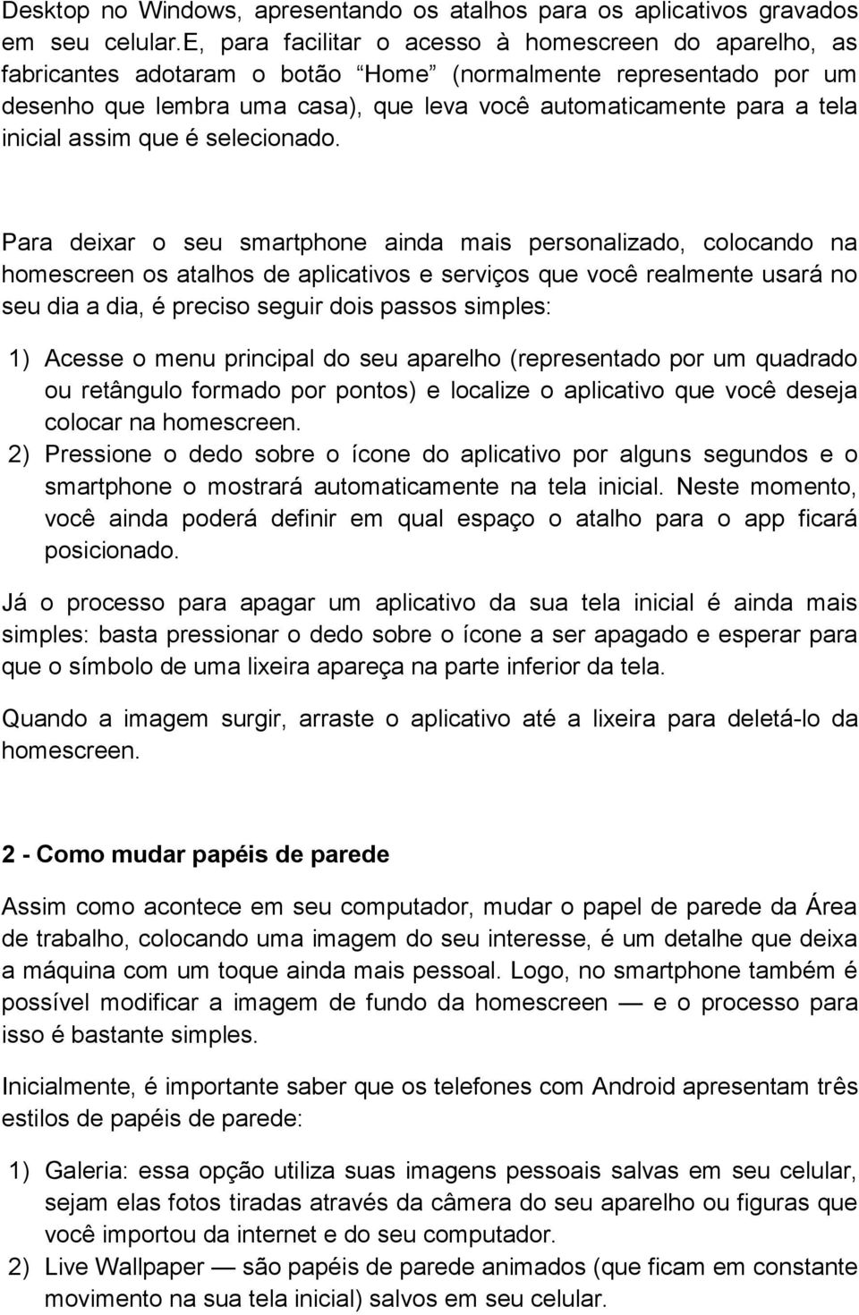 inicial assim que é selecionado.