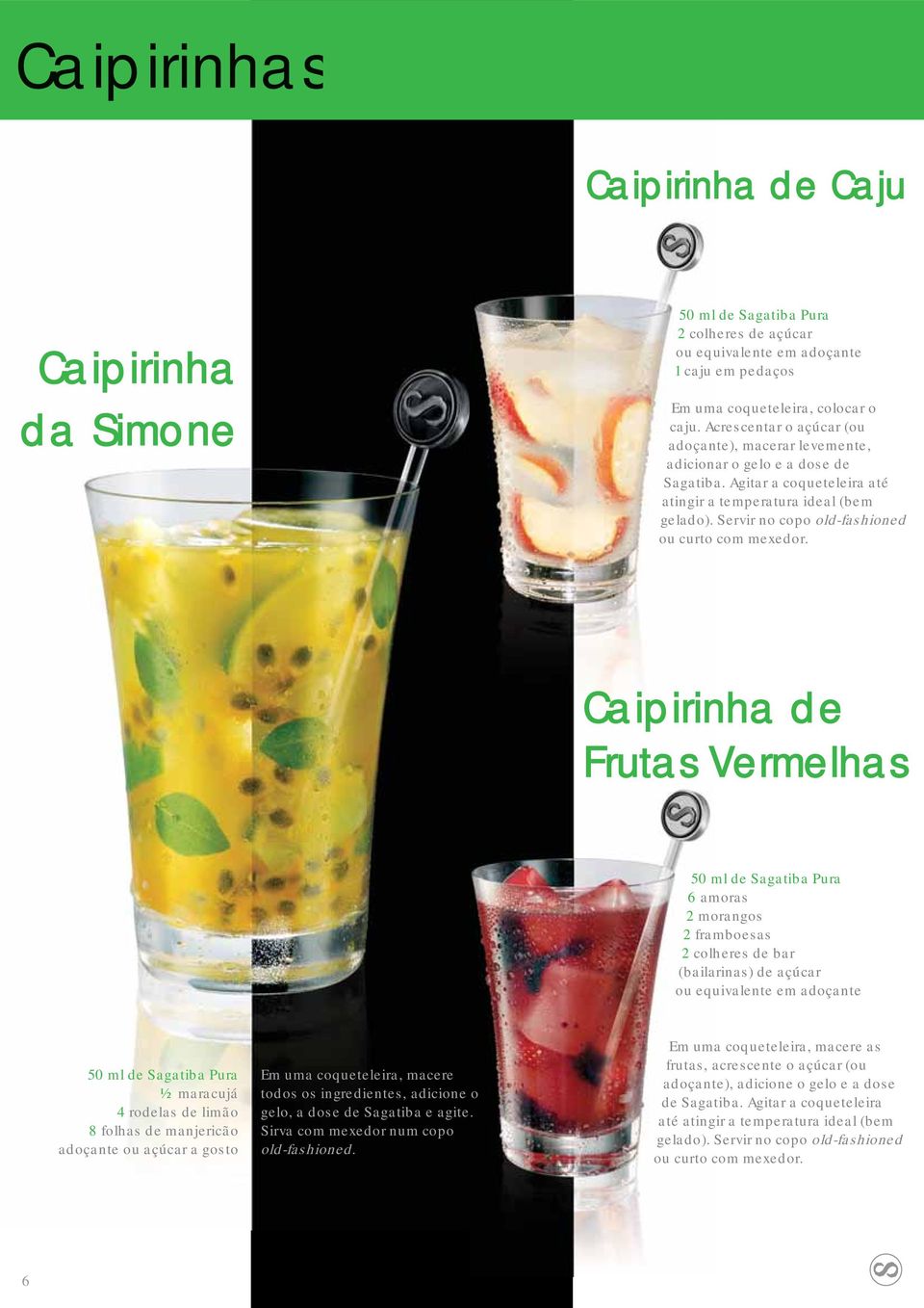 Servir no copo old-fashioned ou curto com mexedor.