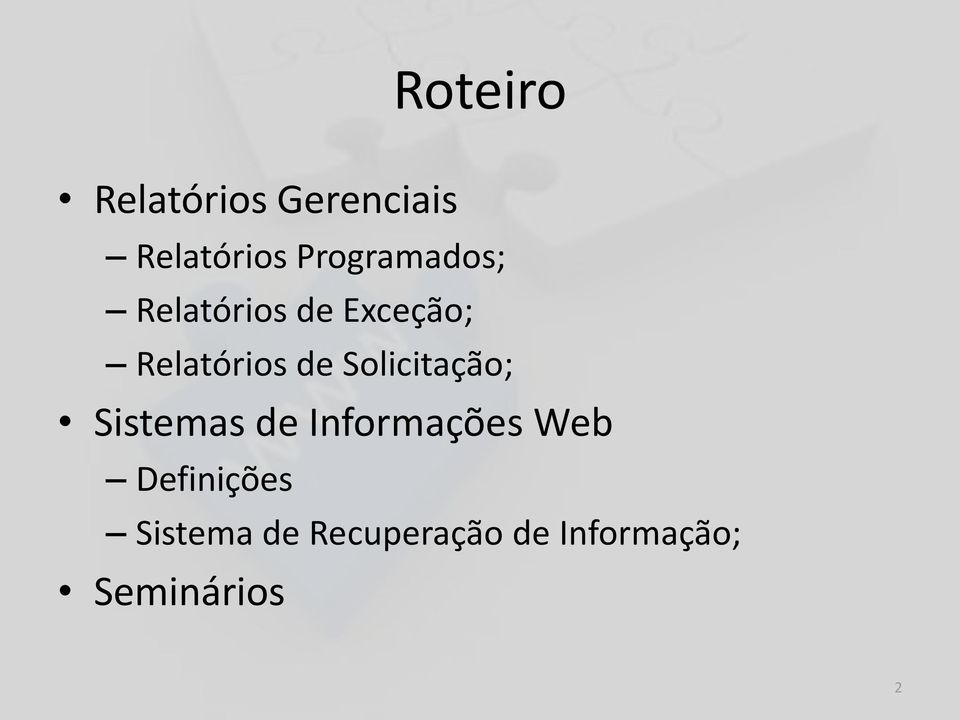 de Solicitação; Sistemas de Informações Web