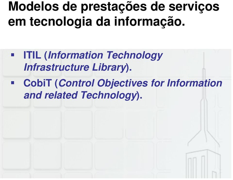 ITIL (Information Technology Infrastructure