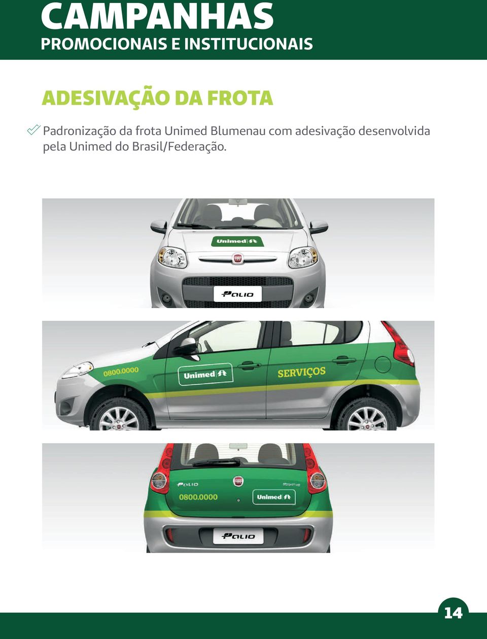 frota Unimed Blumenau com adesivação