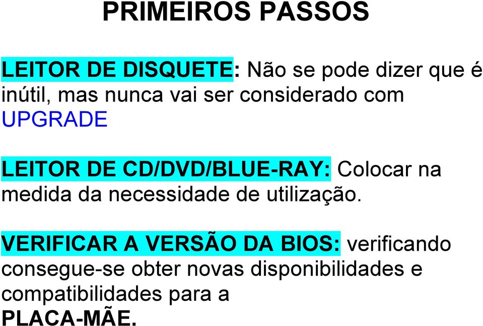 medida da necessidade de utilização.