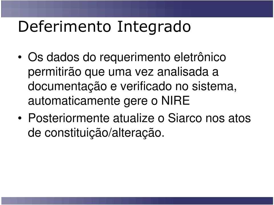 documentação e verificado no sistema, automaticamente