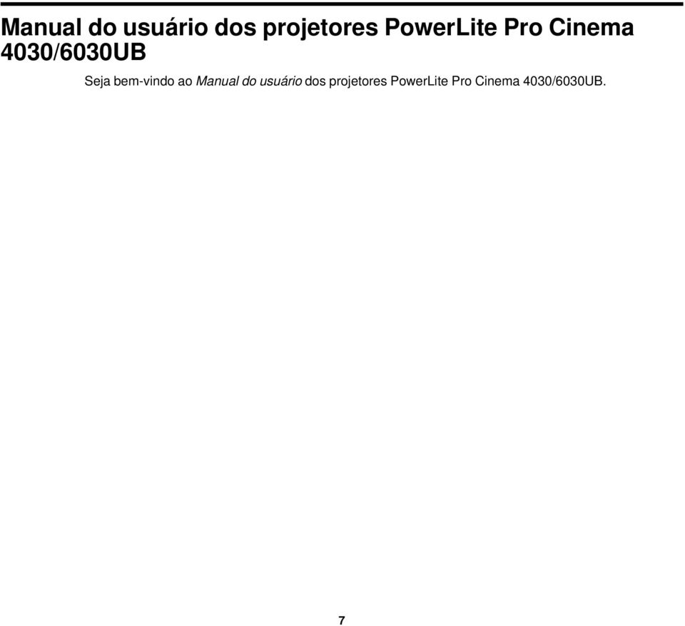 bem-vindo ao  PowerLite Pro Cinema