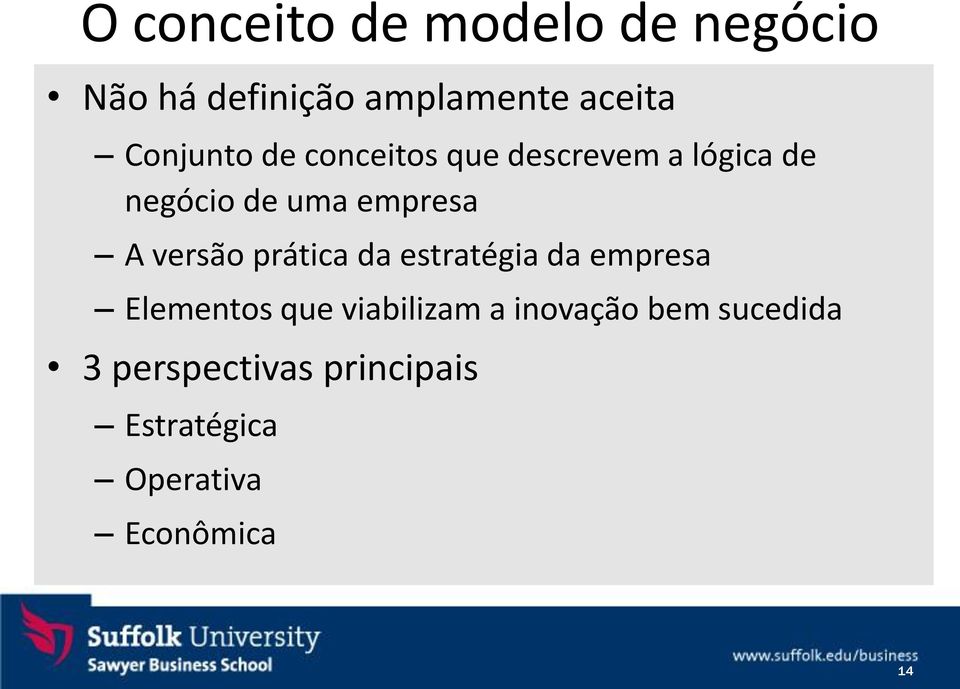 versão prática da estratégia da empresa Elementos que viabilizam a