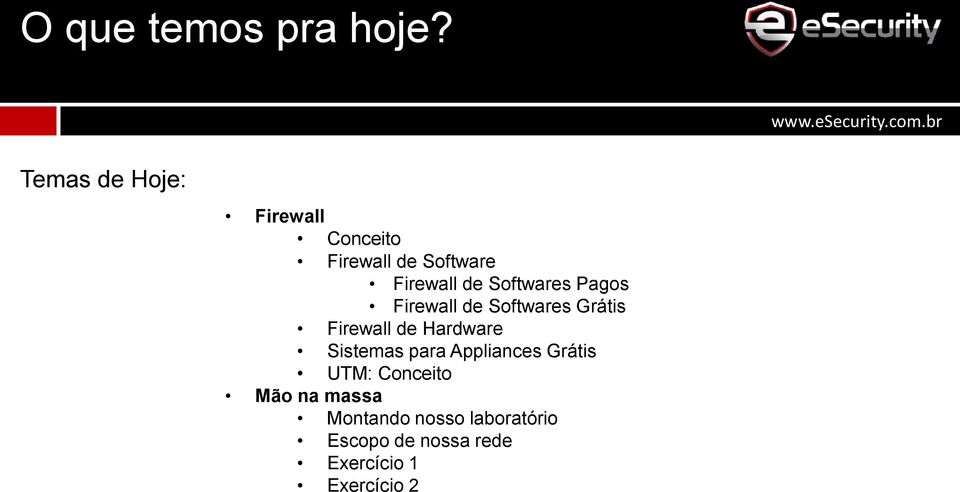 Softwares Pagos Firewall de Softwares Grátis Firewall de Hardware