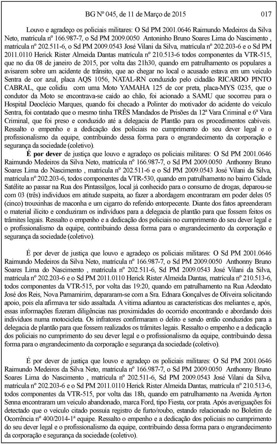 0110 Herick Rister Almeida Dantas matrícula nº 210.