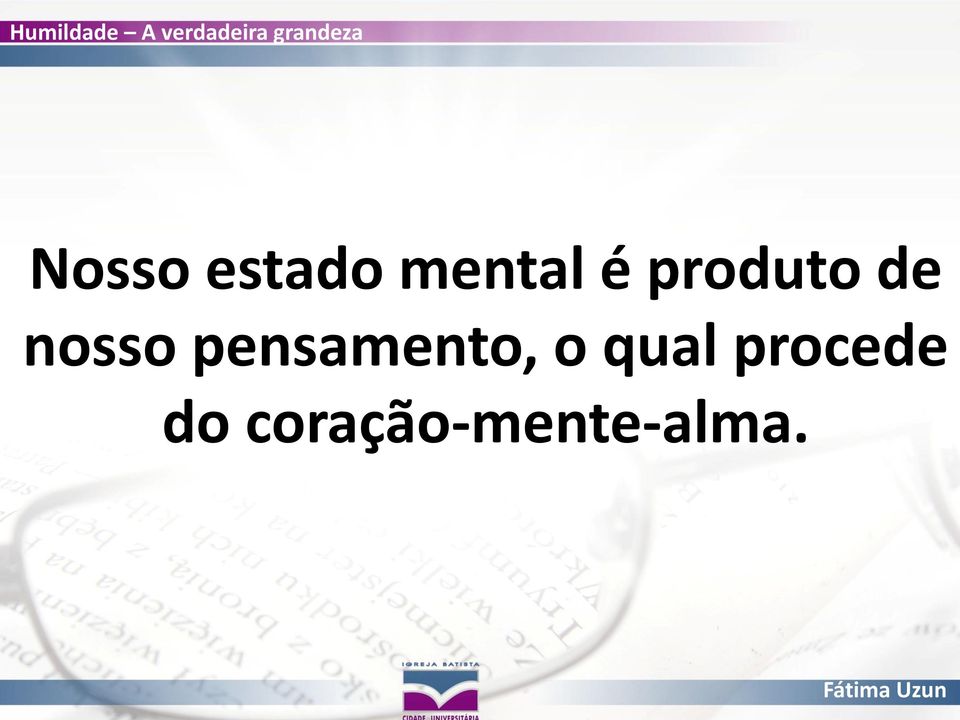 pensamento, o qual