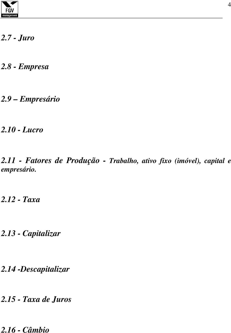 11 - Fatores de Produção - Trabalho, ativo fixo