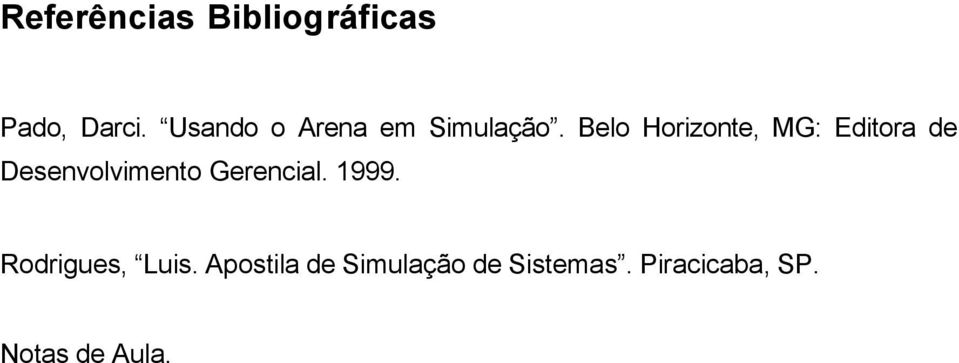 Belo Horizonte, MG: Editora de Desenvolvimento