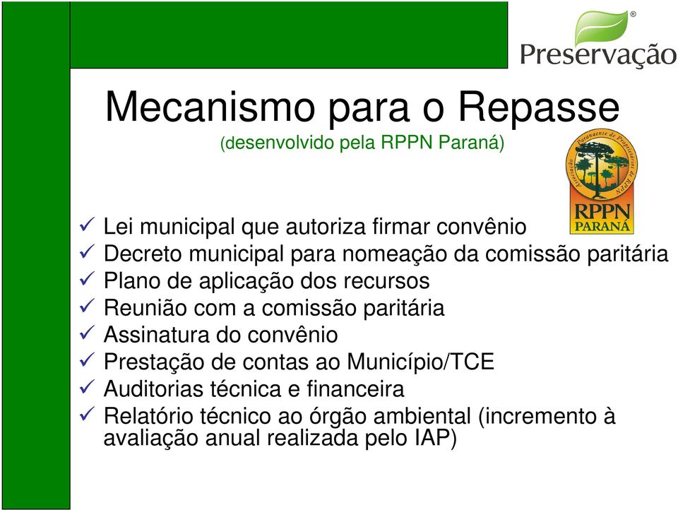 comissão paritária Assinatura do convênio Prestação de contas ao Município/TCE Auditorias técnica e