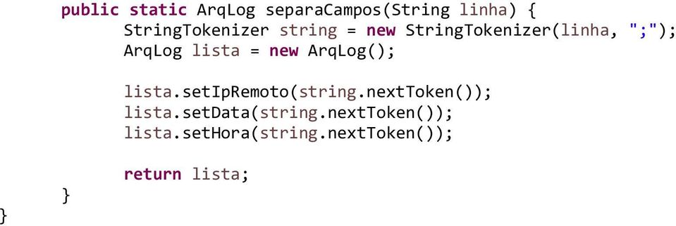 lista = new ArqLog(); lista.setipremoto(string.