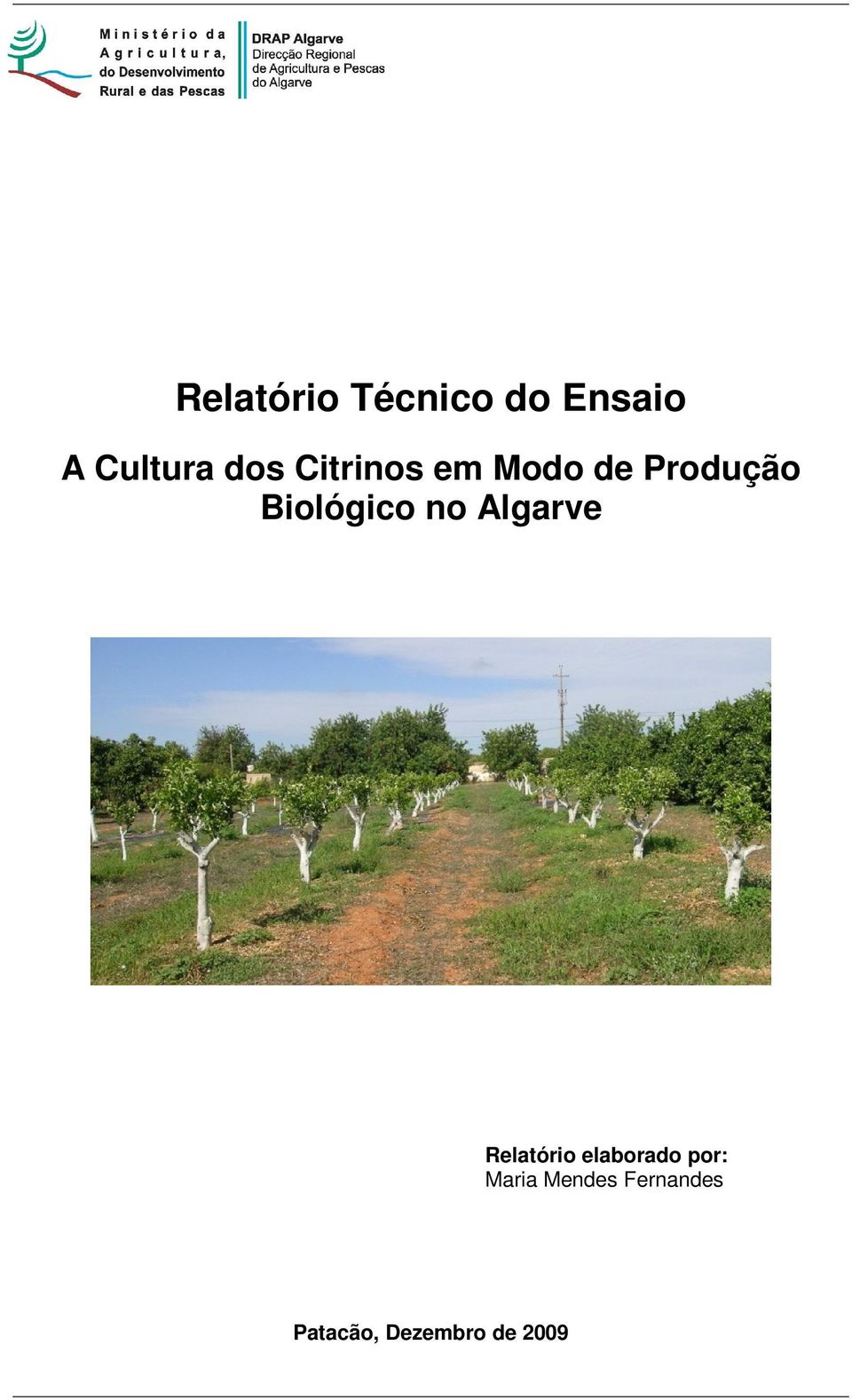 Biológico no Algarve Relatório elaborado