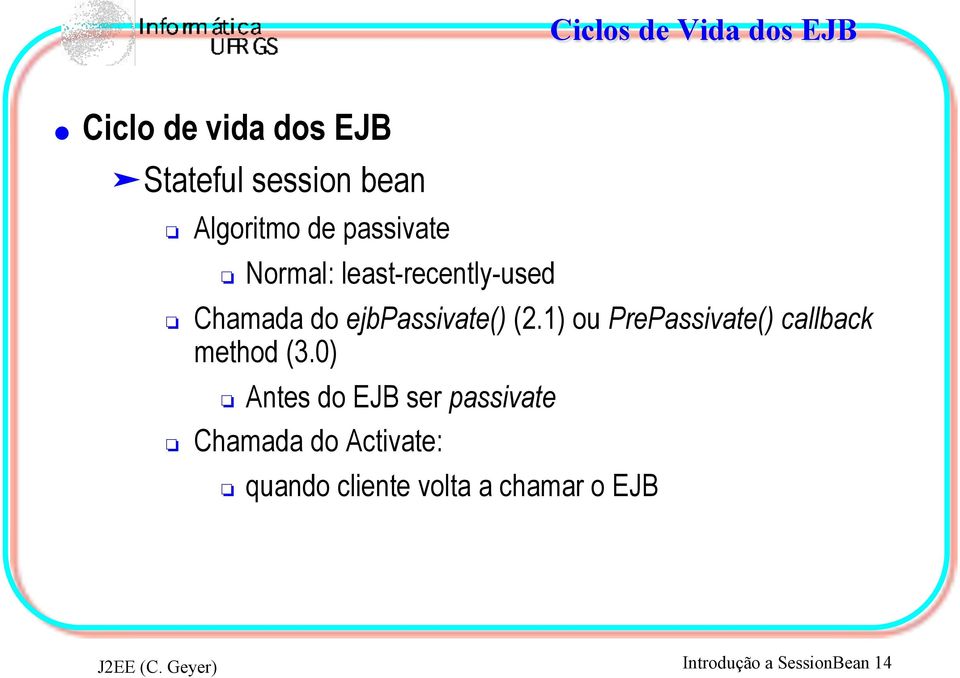 least-recently-used # Chamada do ejbpassivate() (2.