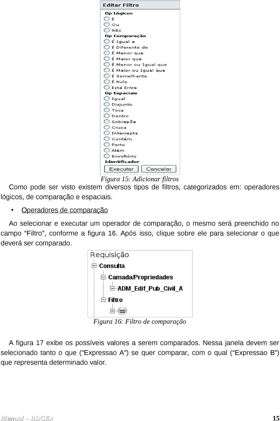 Após isso, clique sobre ele para selecionar o que deverá ser comparado.