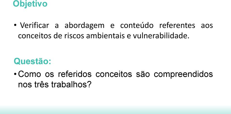 e vulnerabilidade.