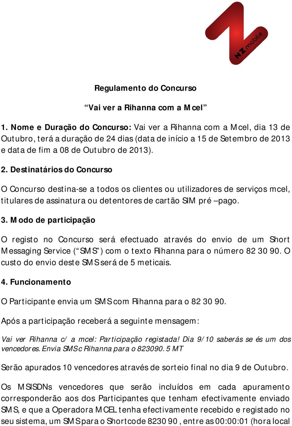 dias (data de início a 15 de Setembro de 20