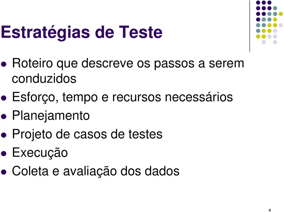 recursos necessários Planejamento Projeto de