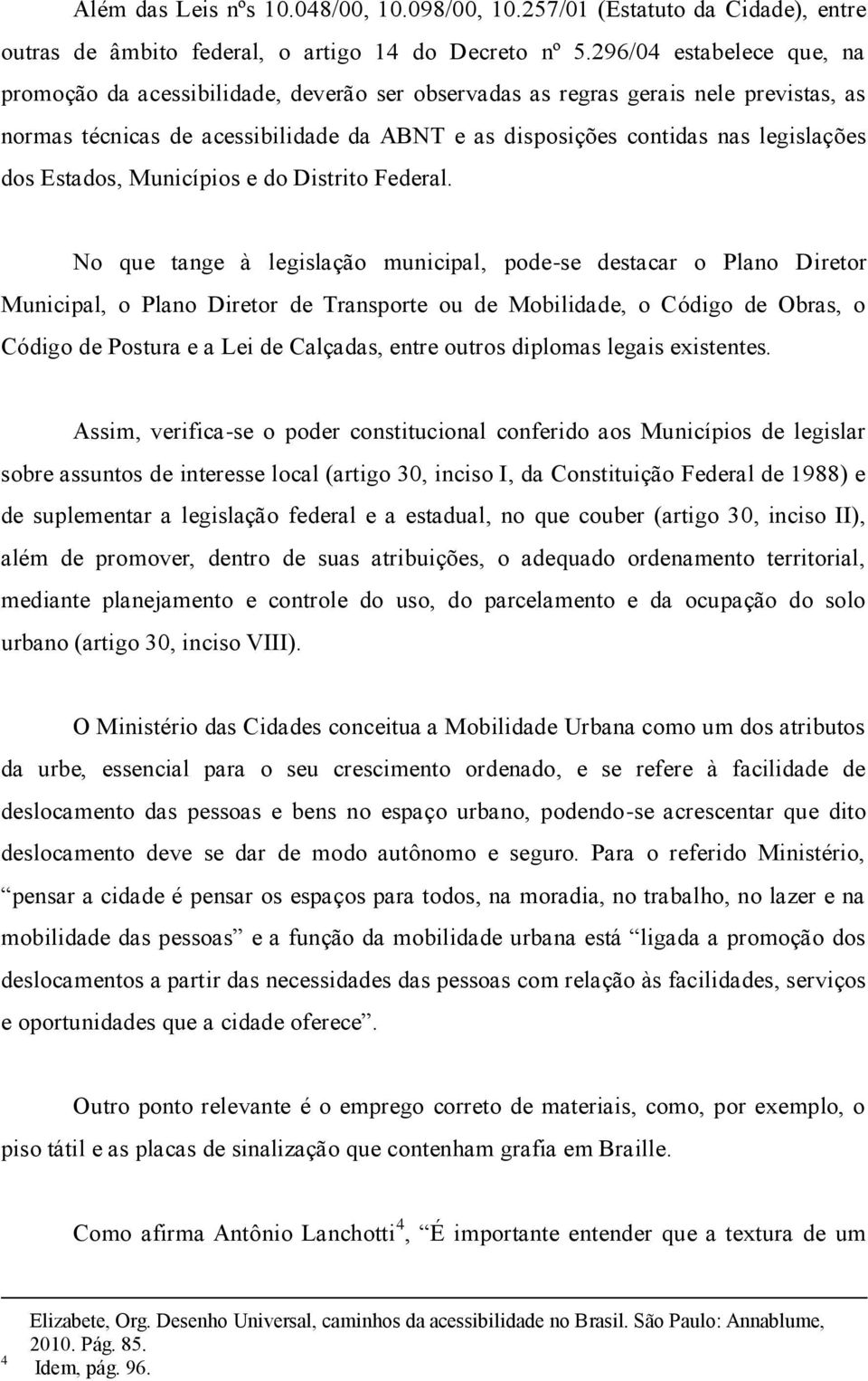 dos Estados, Municípios e do Distrito Federal.