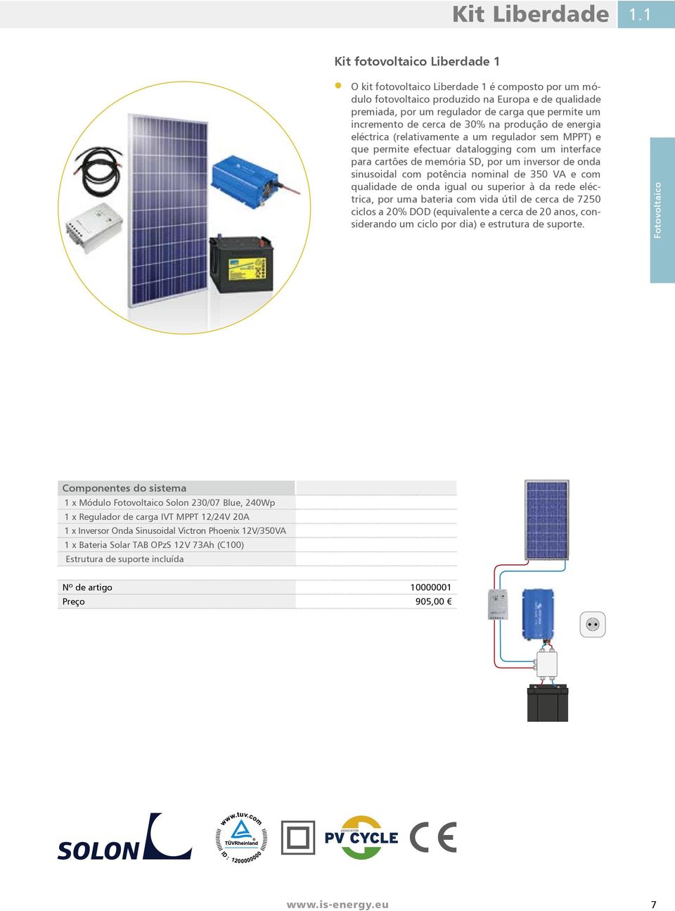 cerca de 30% na produção de energia eléctrica (relativamente a um regulador sem MPPT) e que permite efectuar datalogging com um interface para cartões de memória SD, por um inversor de onda