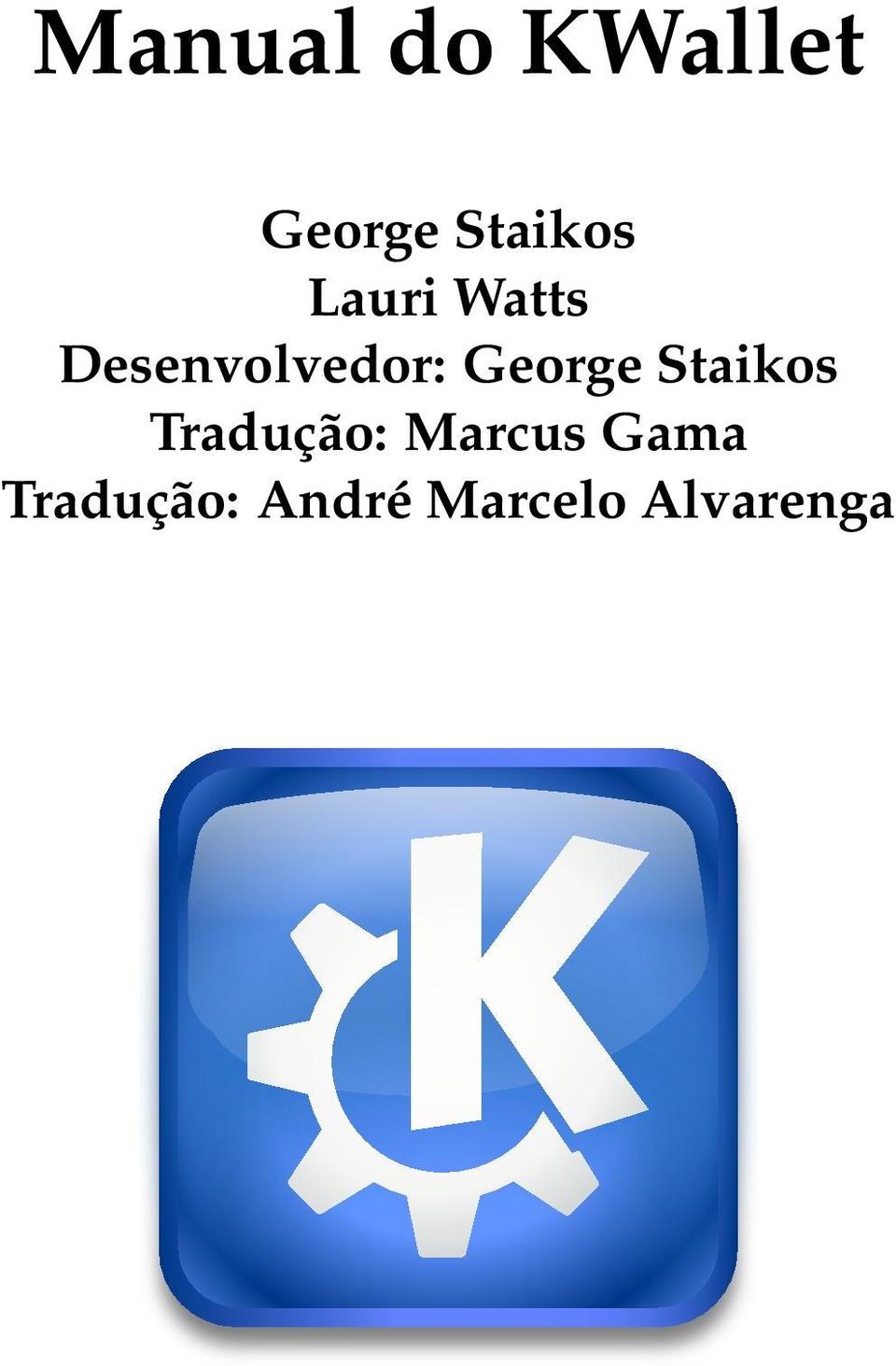 Staikos Tradução: Marcus