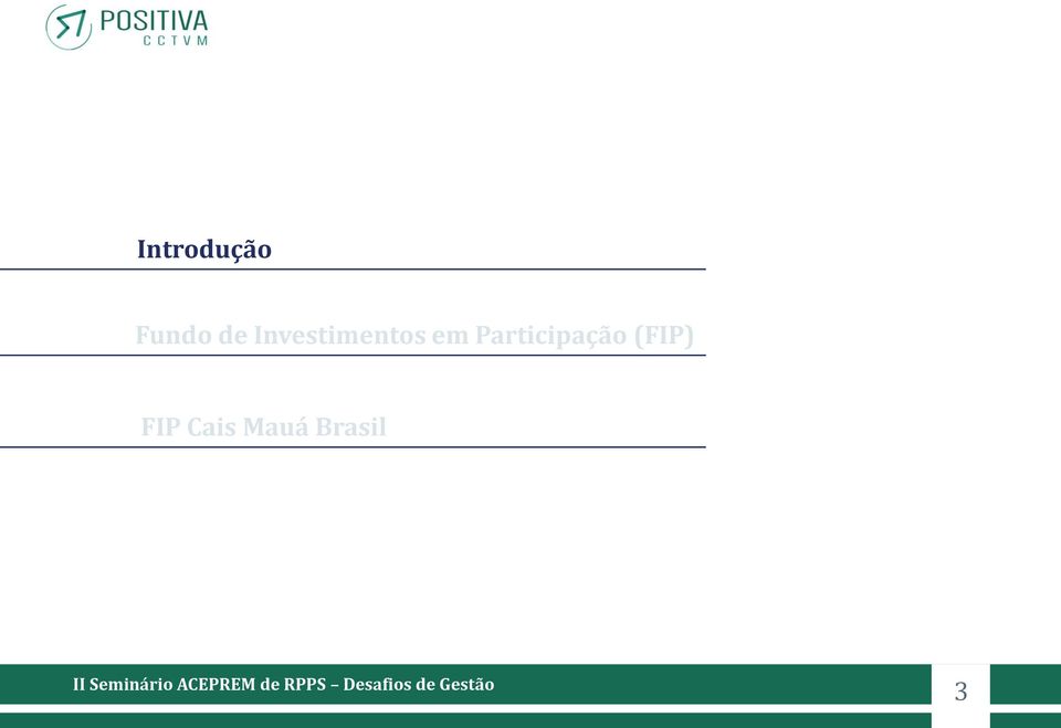 Participação (FIP)