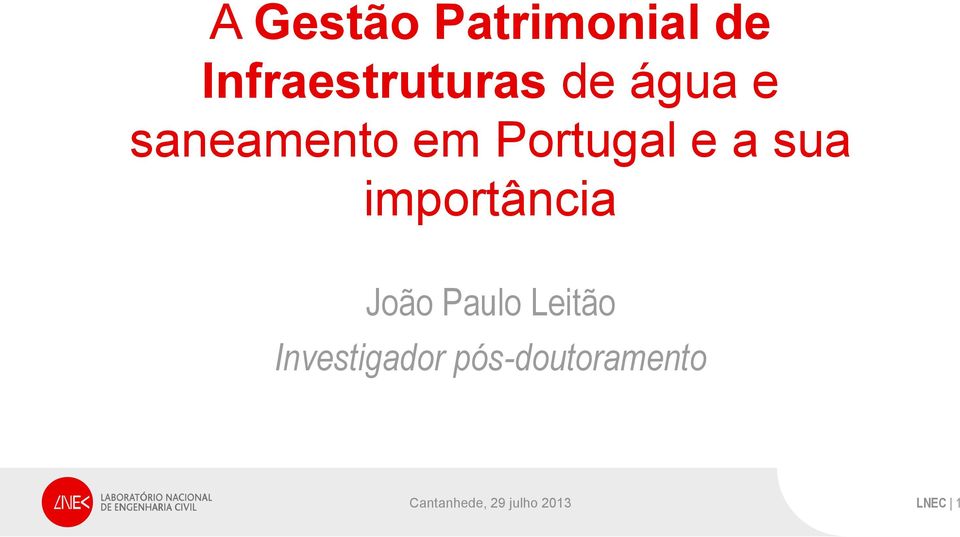 importância João Paulo Leitão Investigador