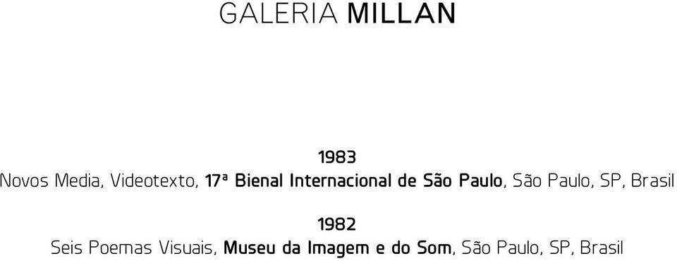 SP, Brasil 1982 Seis Poemas Visuais,