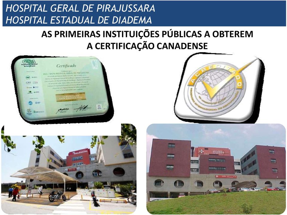 PRIMEIRAS INSTITUIÇÕES PÚBLICAS