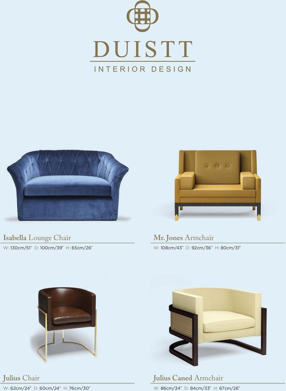 Jones Armchair W: 108cm/43 D: 92cm/36 H: 80cm/31