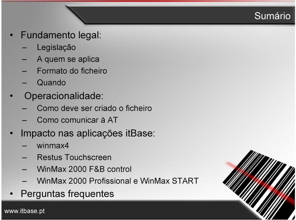 AT Impacto nas aplicações itbase: winmax4 Restus Touchscreen WinMax 2000