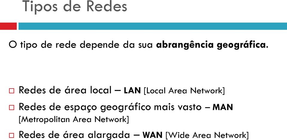 Redes de área local LAN [Local Area Network] Redes de
