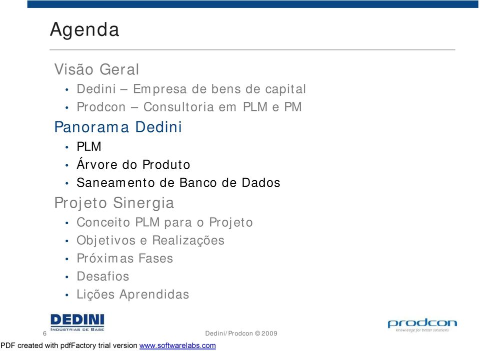 Saneamento de Banco de Dados Projeto Sinergia Conceito PLM para o