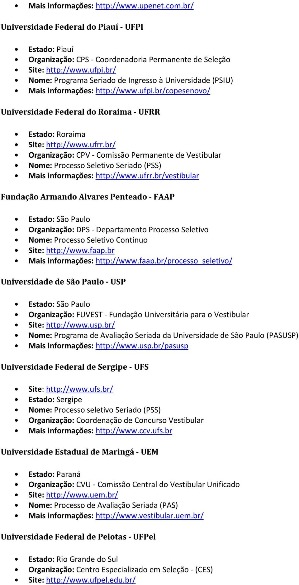 br/ Organização: CPV - Comissão Permanente de Vestibular Mais informações: http://www.ufrr.