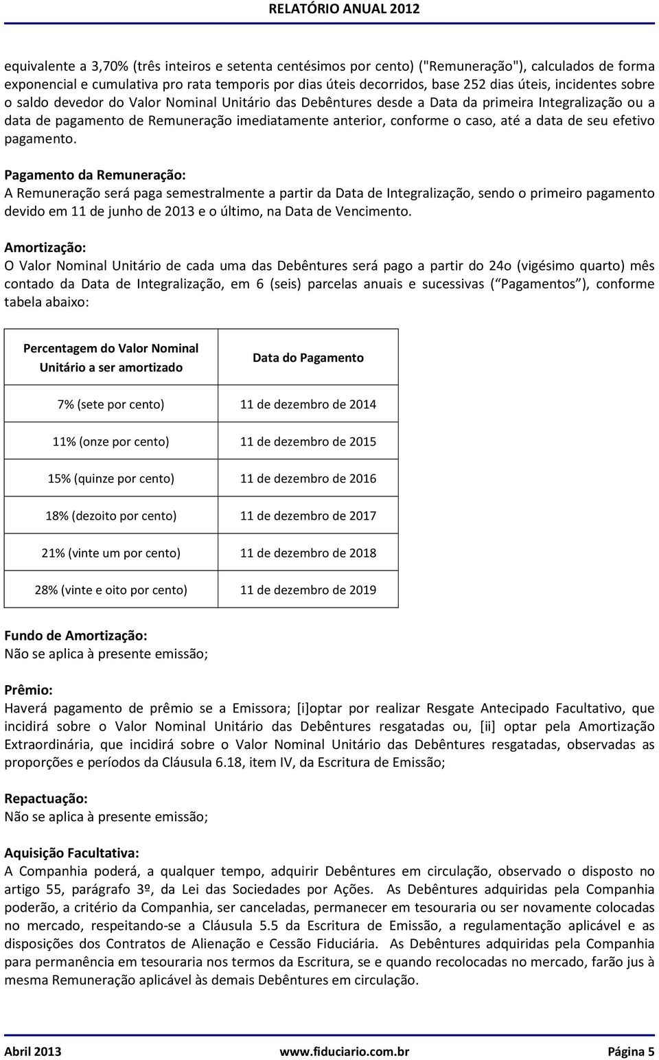 data de seu efetivo pagamento.