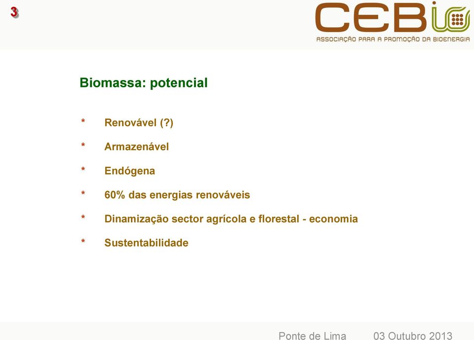 energias renováveis * Dinamização sector