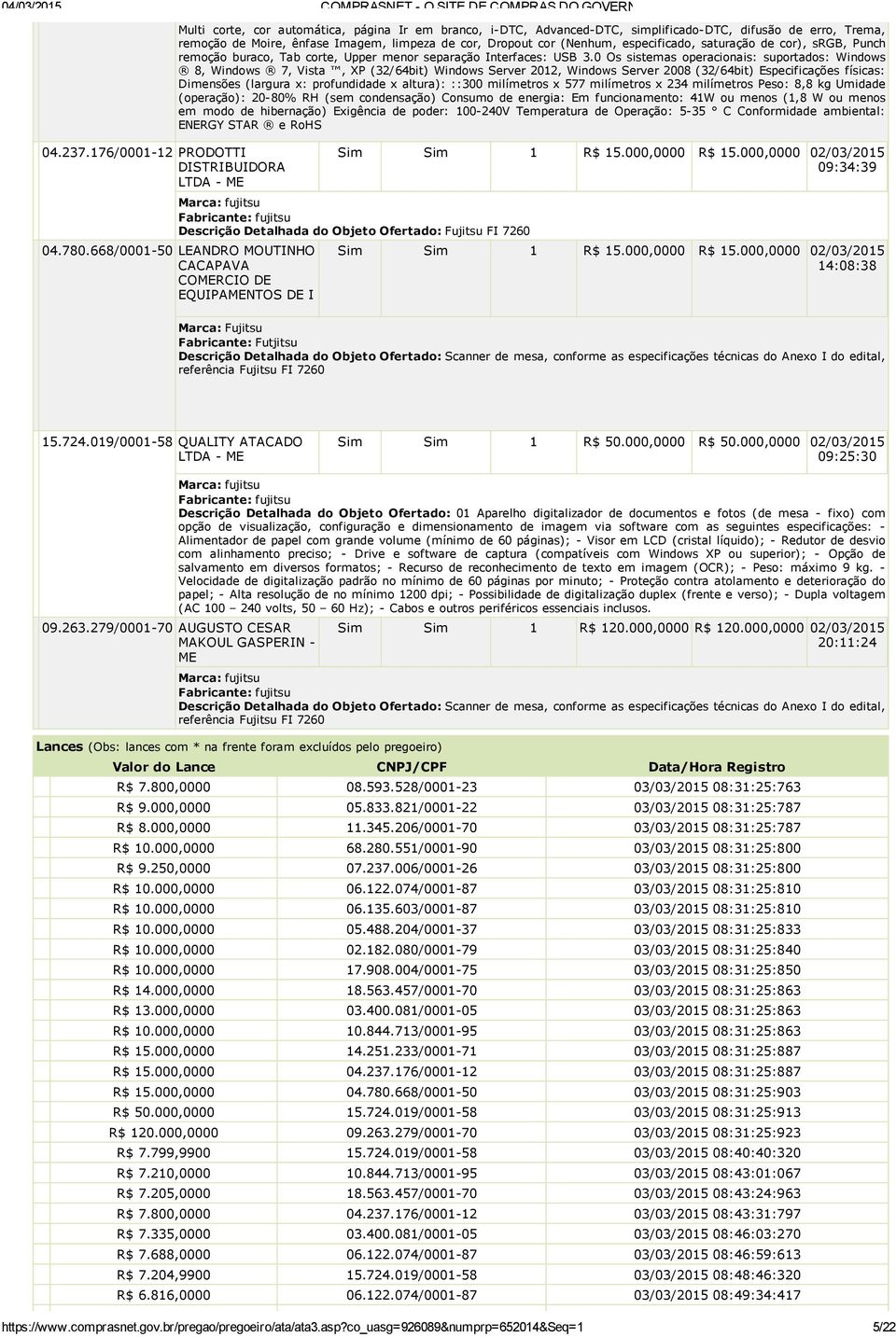 cor, Dropout cor (Nenhum, especificado, saturação de cor), srgb, Punch remoção buraco, Tab corte, Upper menor separação Interfaces: USB 3.