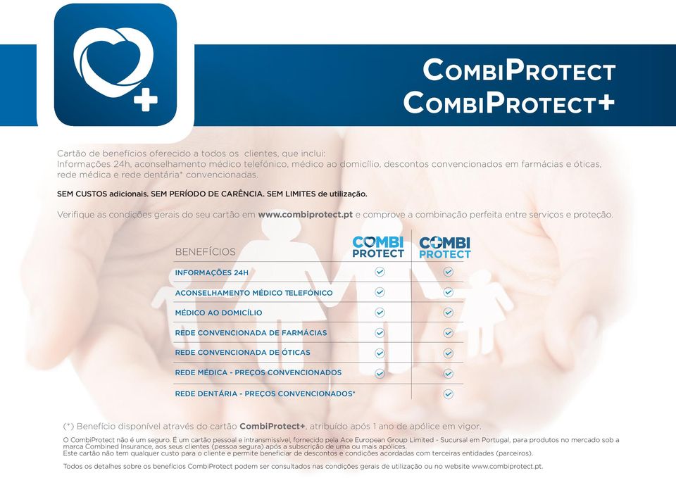 combiprotect.pt e comprove a combinação perfeita entre serviços e proteção.