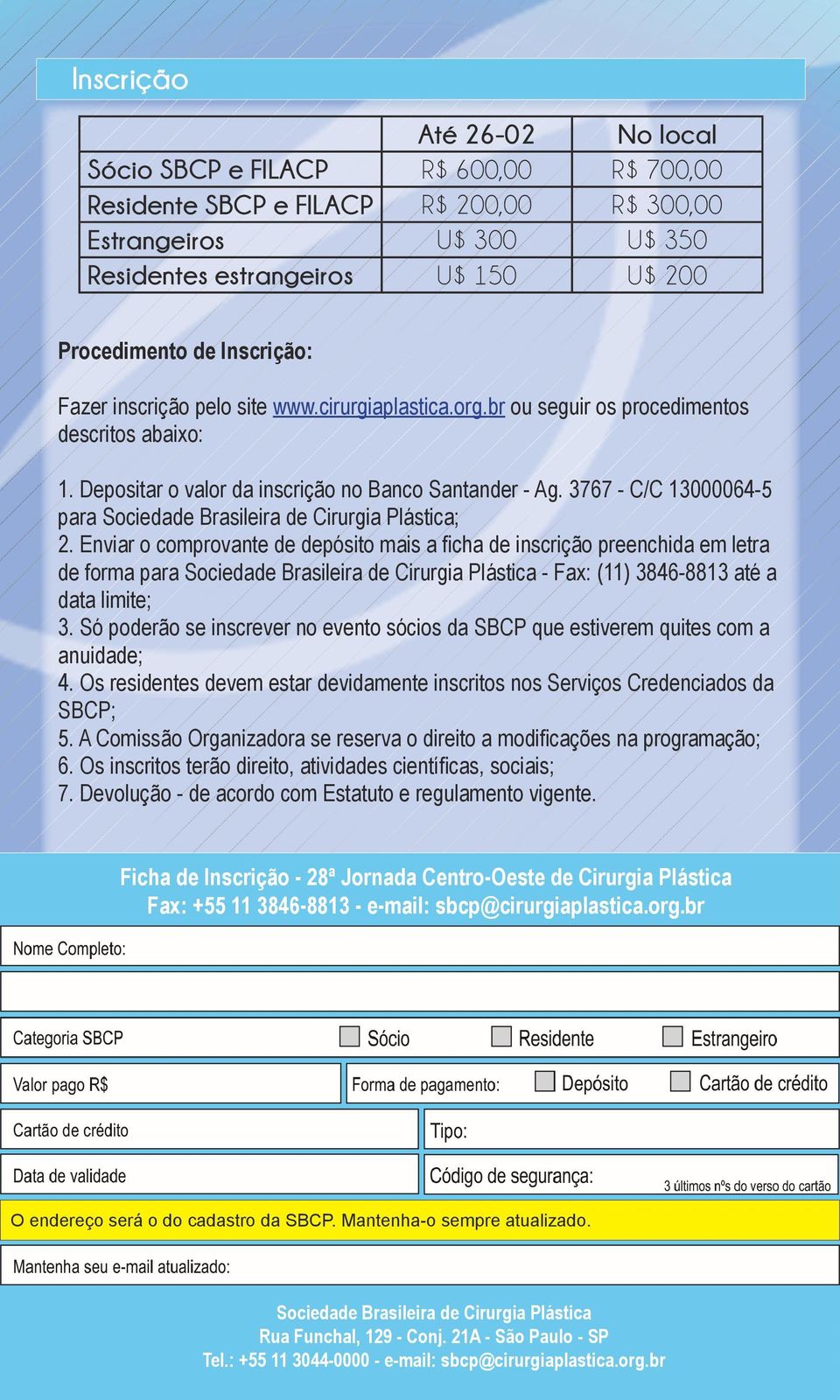 3767 - C/C 13000064-5 para Sociedade Brasileira de Cirurgia Plástica; 2.