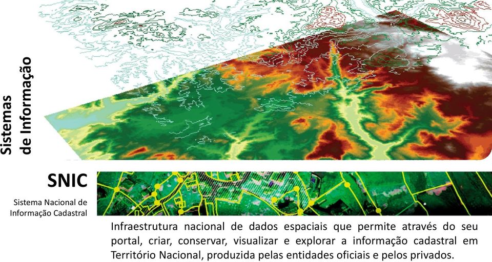 portal, criar, conservar, visualizar e explorar a informação cadastral